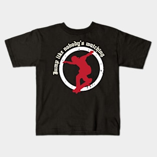 Jump Like Nobody's Watching Kids T-Shirt